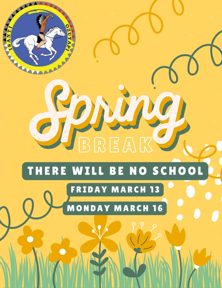 yellow background with green grass and yellow flowers posting no school 3/13/26 and 3/16/26 for spring break