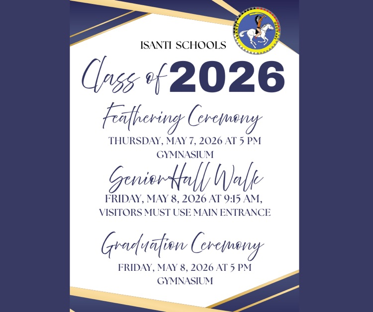 Poster of events- blue background with white overlay. blue print Feathering Ceremony: May 7th 5pm/ senior hallway walk: May 8th 9:15am/ Graduation ceremony may 8th at 5pm