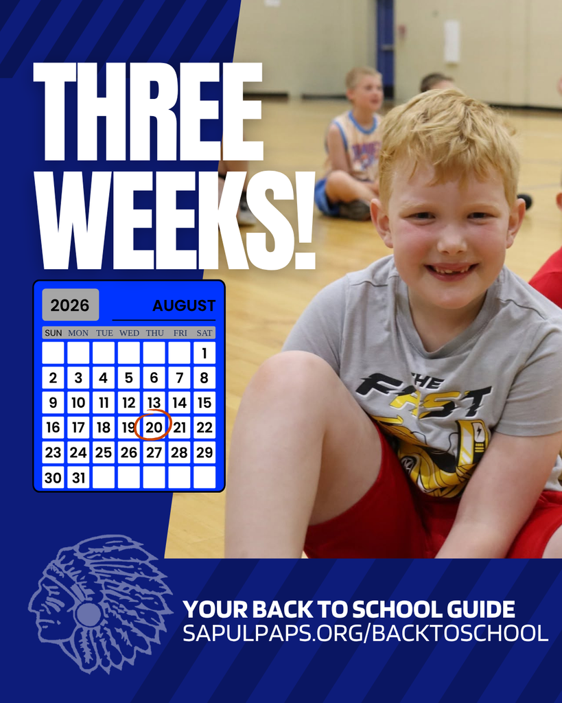 Three weeks. School starts Thus Aug 20. sapulpaps.org/backtoschool