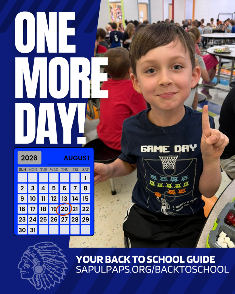 One More Day until school starts. Thursday Aug 20. Back to School Guide at sapulpaps.org/backtoschool