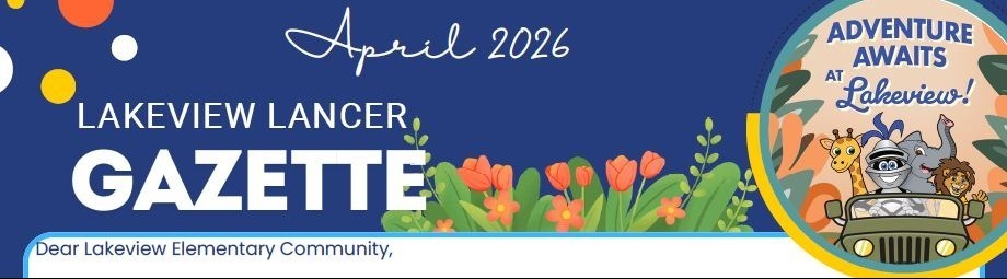 Lakeview Newsletter - April 2026 Recap