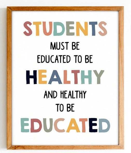Stay Healthy to be Educated