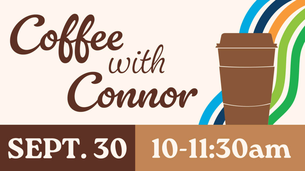 Coffee with Connor