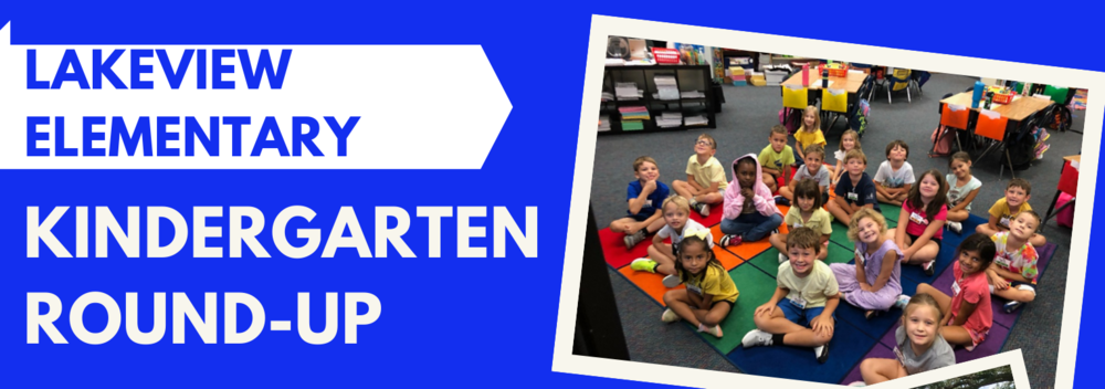 Lakeview Kindergarten Round-up 2026