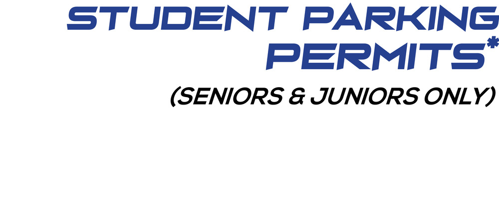 Student Parking Permits (Seniors & Juniors Only)