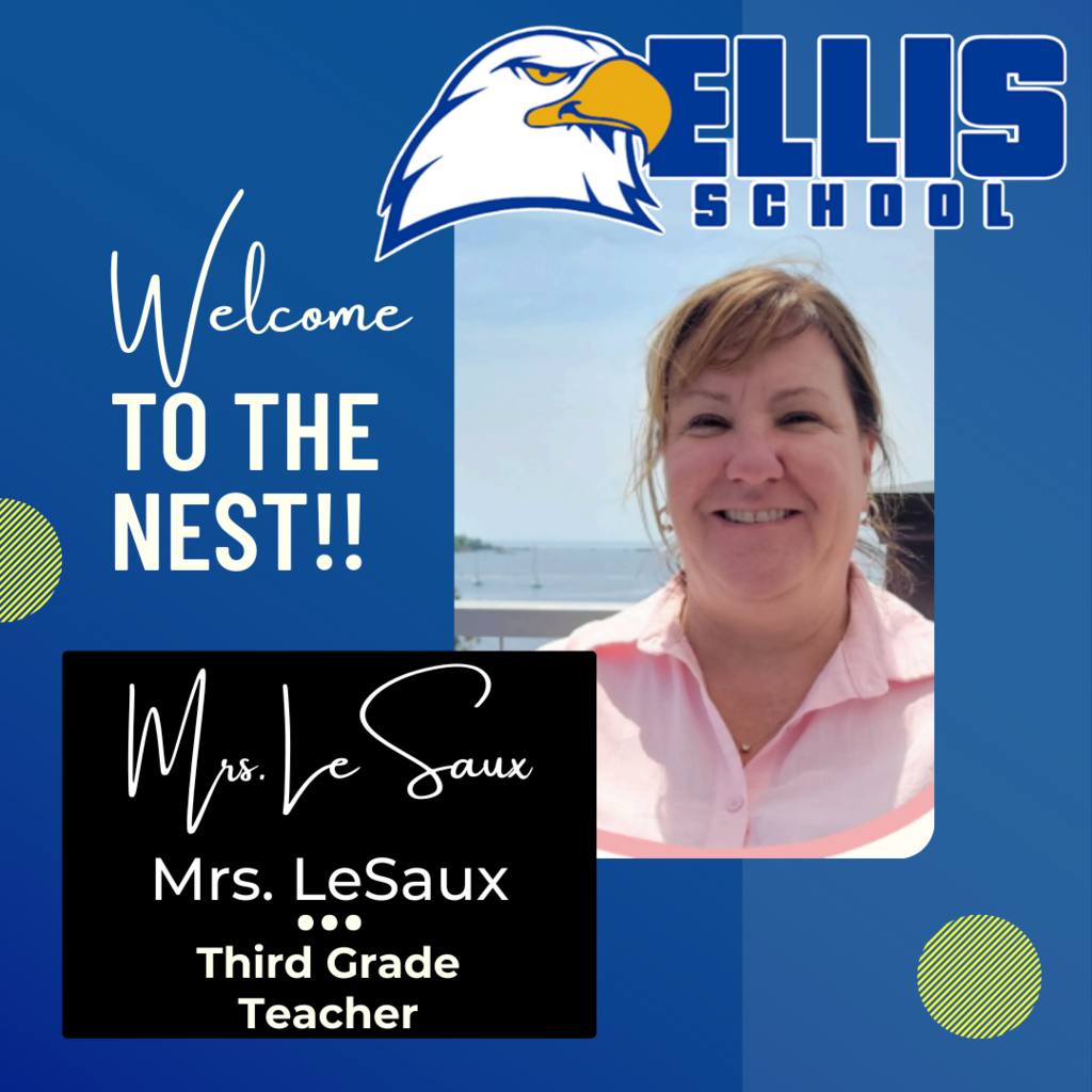 Welcome, Mrs. LeSaux: Grade 3  Teacher