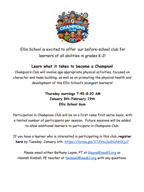 Champions Club is from 7:45-8:20 am 1/8/26-2/19/26 for students in Grades K-2