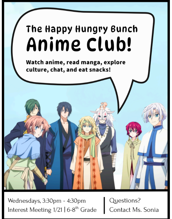 The Happy Hungry Bunch Anime Club starts on January 21st! Contact Ms. Sonia at ksonia@sau83.org with questions