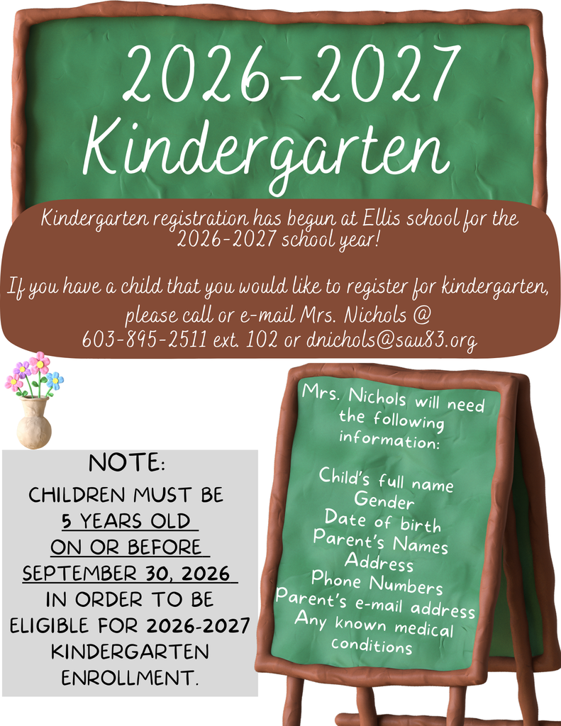 Register for kindergarten by calling the main office or emailing Mrs. Nichols at dnichols@sau83.org