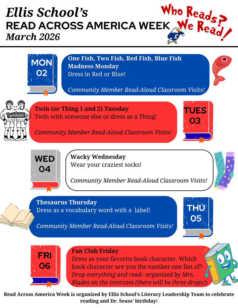 Read Across America Flyer. Each day is a different Dr. Suess theme and guest reader will visit classrooms to read to students!