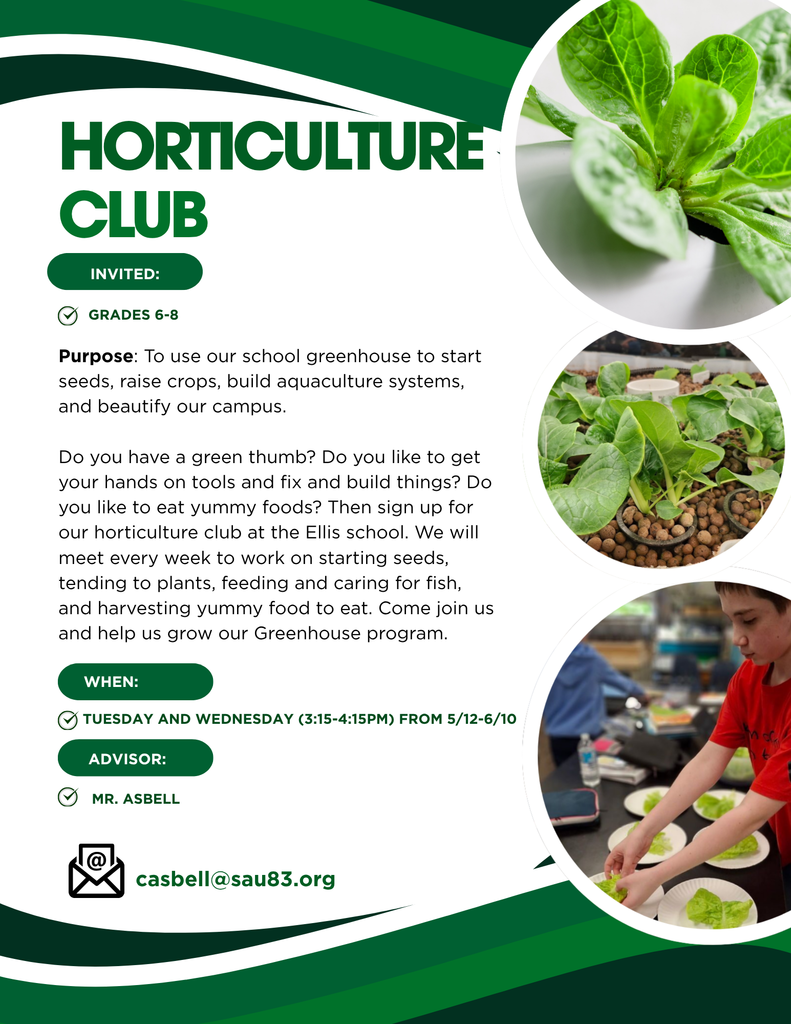 Horticulture Club runs Tuesdays and Wednesdays after school starting next week