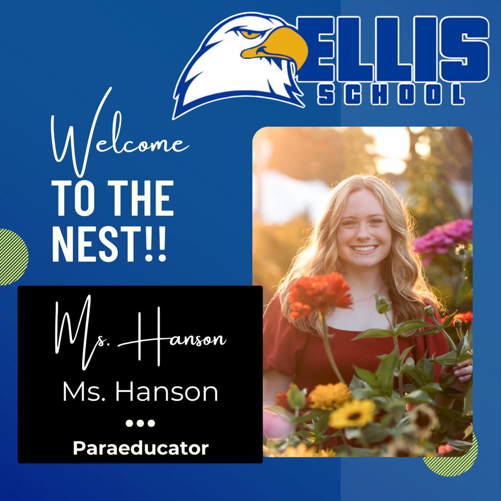 Welcome, Ms. Hanson, a new paraeducator. Ms. Hanson is pictured smiling behind a patch of flowers.