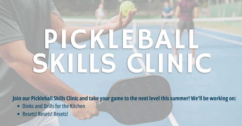 Pickleball Skills Clinic