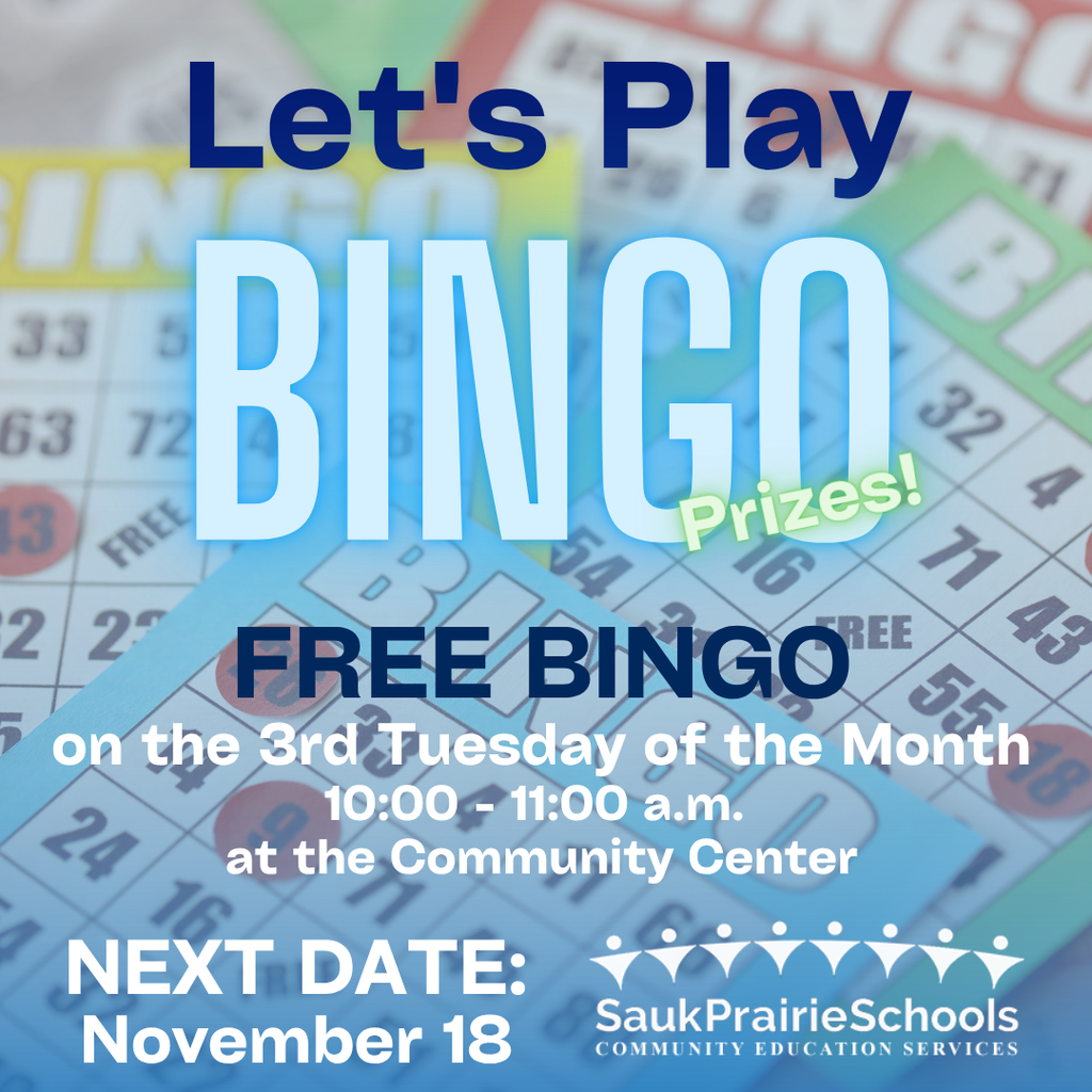 Bingo on the 3rd Tuesday of the Month from 10:00-11:00 at the Community Center
