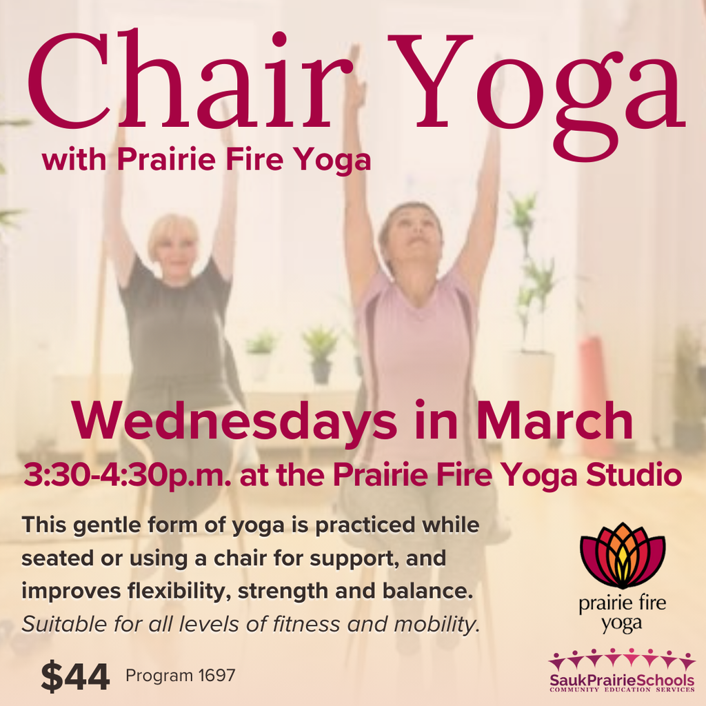 Chair Yoga  Class at Prairie Fire Yoga Studio , Wednesdays in March