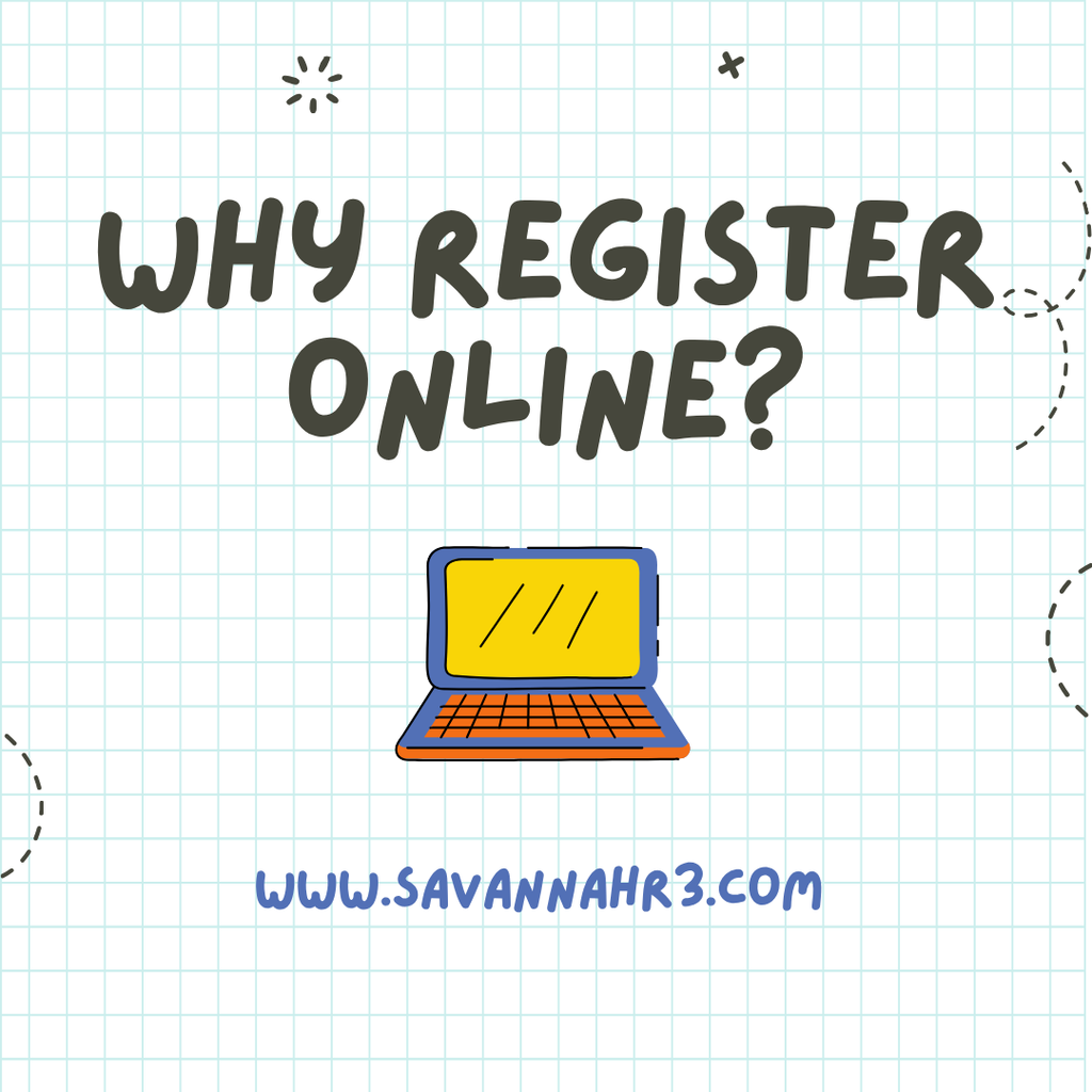 A digital graphic with a light blue graph paper background. At the top, bold hand-drawn text reads “Why Register Online?” in black. Below it is a cartoon-style laptop with a yellow screen and orange keyboard. At the bottom, the website URL “www.savannahr3.com” is written in blue. Decorative doodles and stars are scattered around the page.