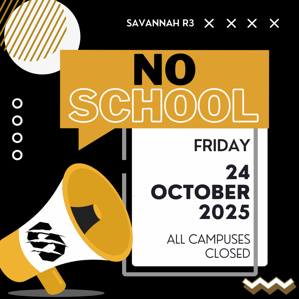 Graphic with Savannah R3 branding announcing “No School” on Friday, October 24, 2025. 