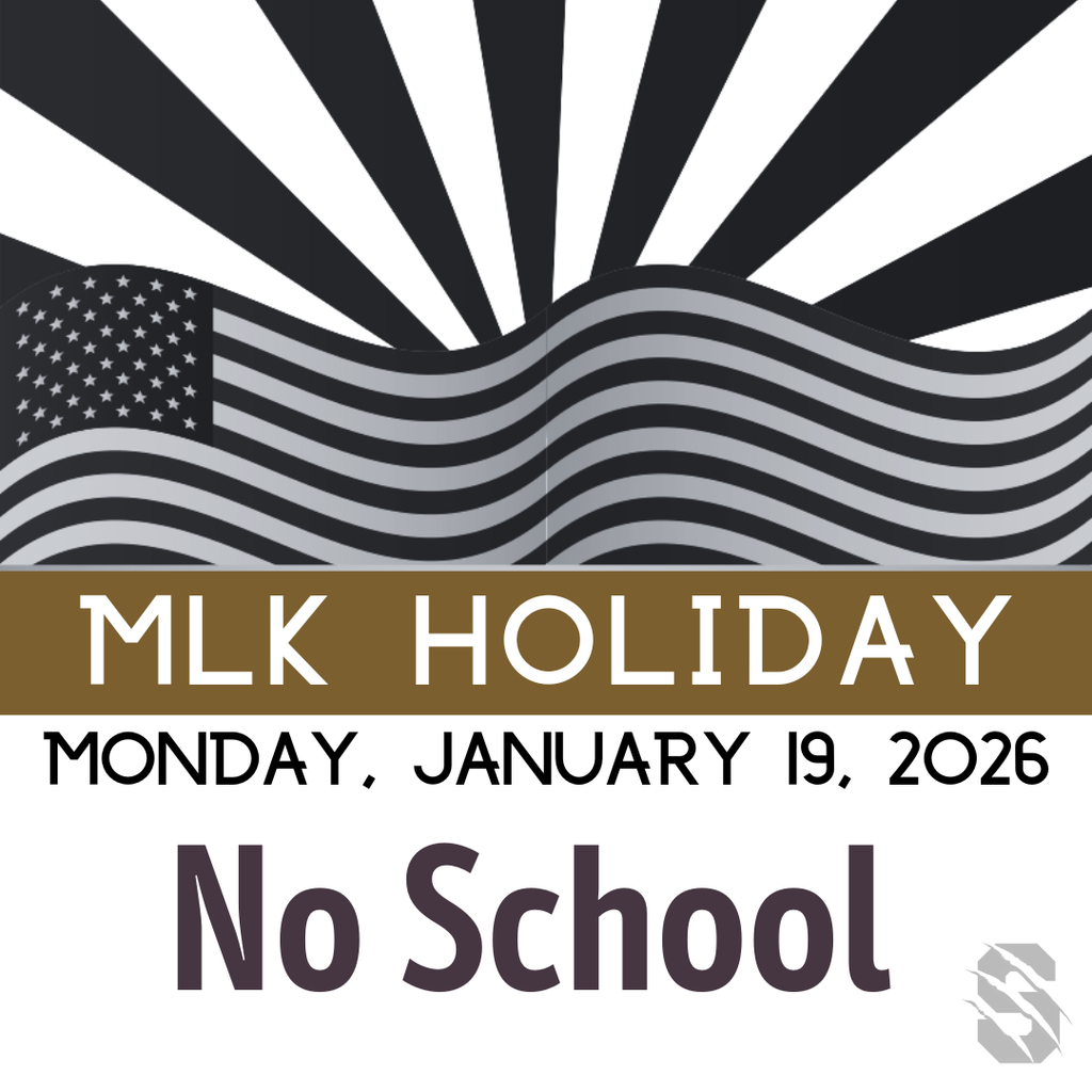 MLK Holiday Monday, January 19, 2026 No School