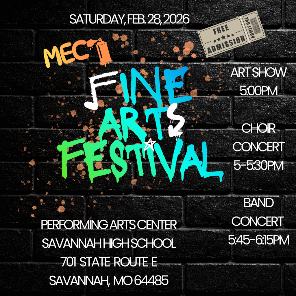 Graphic promoting MEC Fine Arts Festival on Saturday, Feb. 28 at 5 p.m. at Savannah High School Performing Arts Center. Free admission. Lists art show, choir, and band times.
