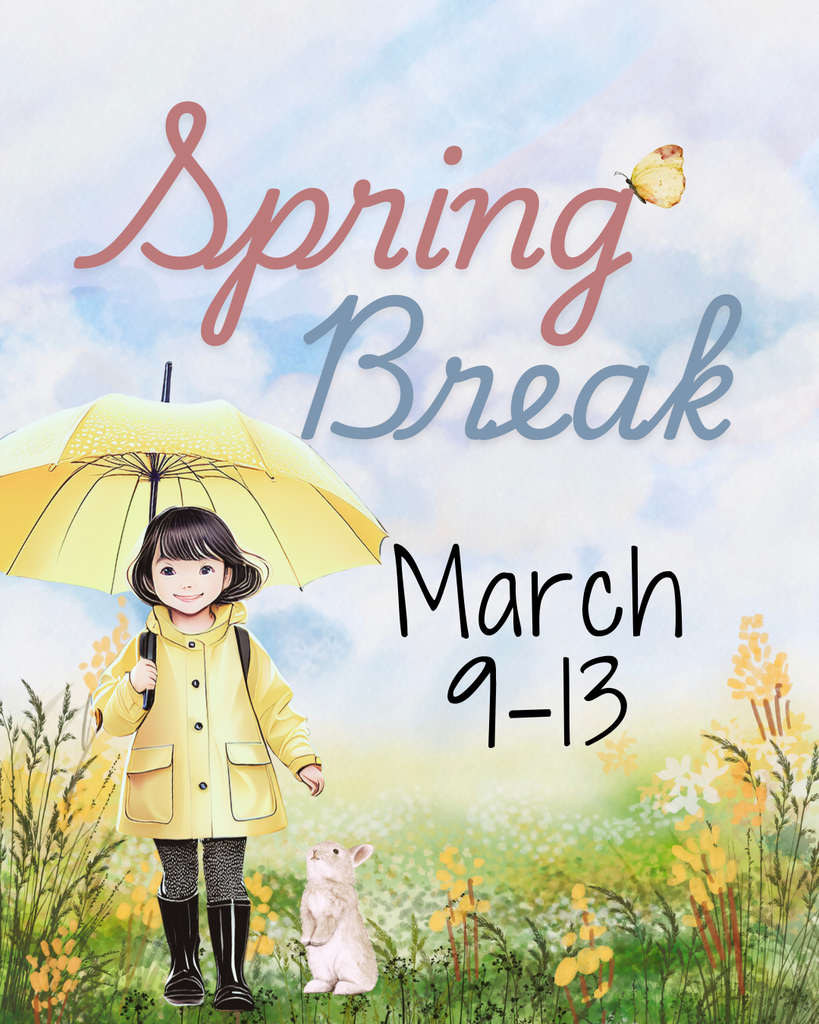 Illustration of a child in a yellow raincoat holding an umbrella in a spring meadow with text reading “Spring Break March 9–13.”