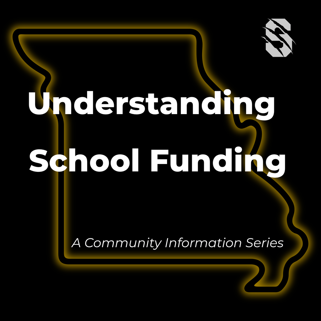 Graphic reading "Understanding School Funding: A Community Information Series" with an outline of the state of Missouri in black and gold.