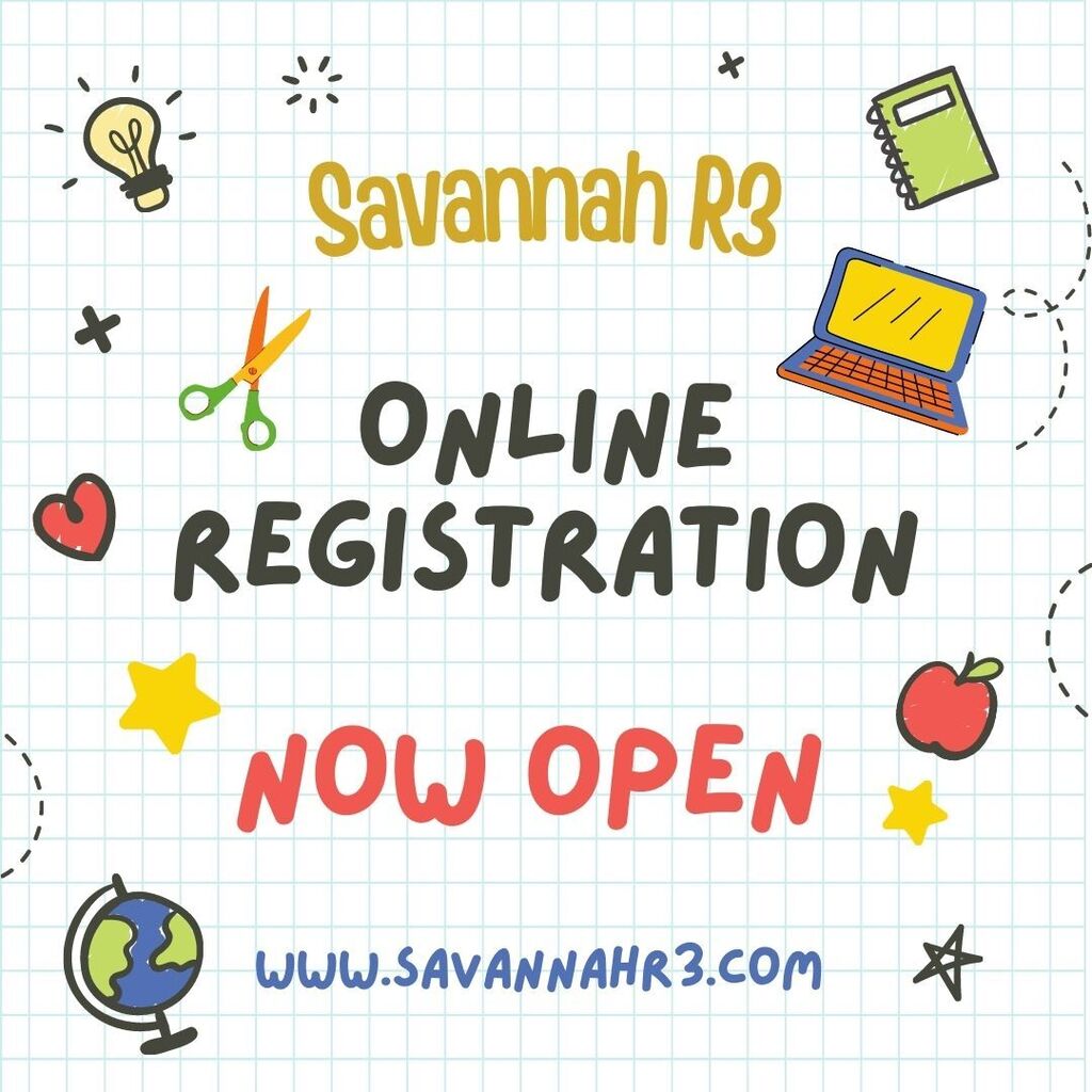 Graphic announcing that Online Registration is now open for the 2026-2027 school year at Savannah R3. Includes the district website, www.savannahr3.com, for registration resources.