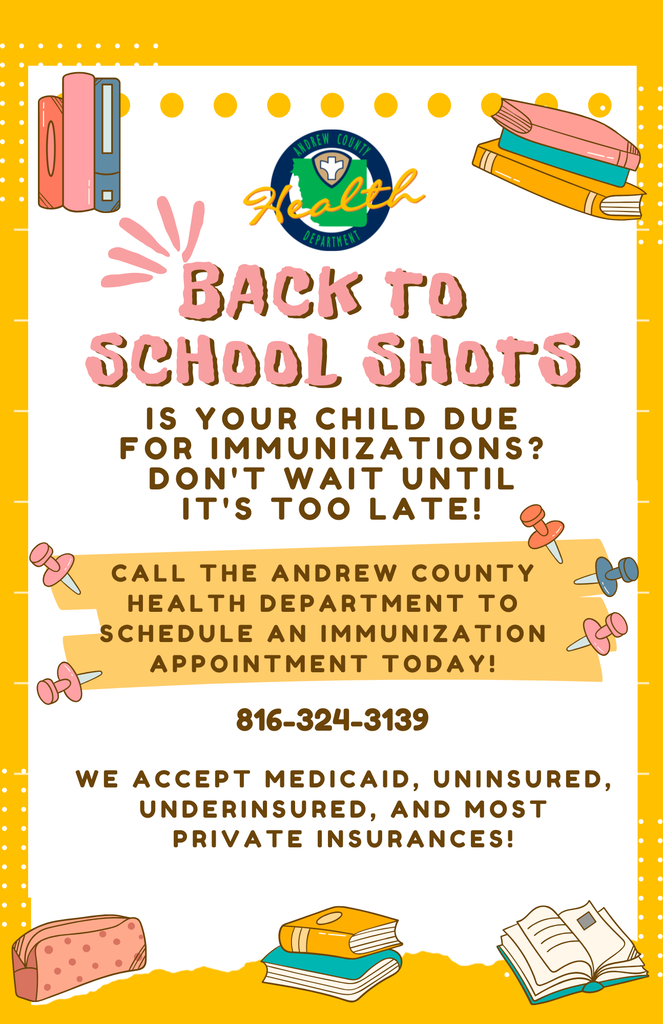 Andrew County Health Department flyer encouraging families to schedule back-to-school immunizations. Call 816-324-3139 for an appointment.
