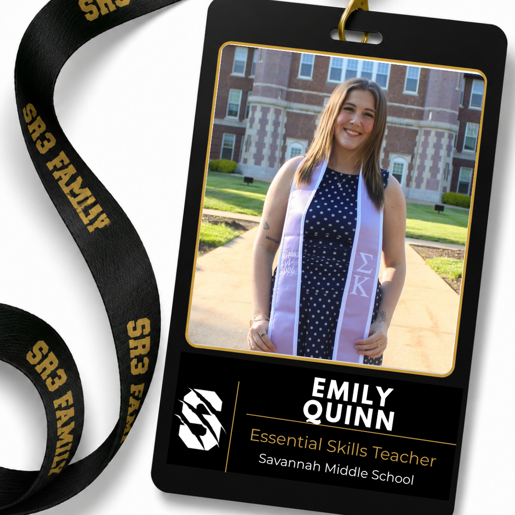 Emily Quinn, Savannah Middle School's new Essential Skills Teacher, smiles outdoors while wearing a graduation stole. She is featured on a black and gold SR3 staff ID badge graphic.