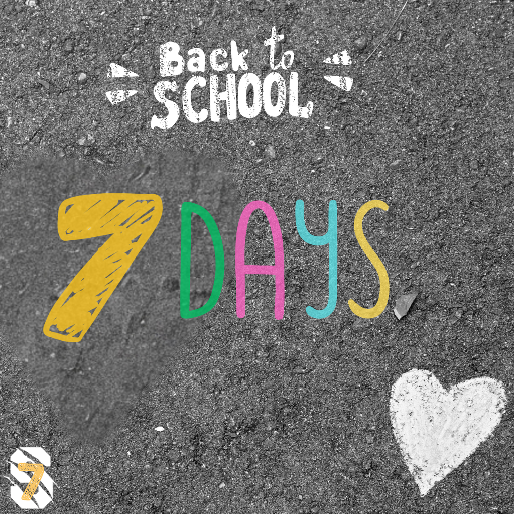 Chalk-style graphic reading “Back to School — 7 Days” with a heart and hidden SR3 countdown marker.