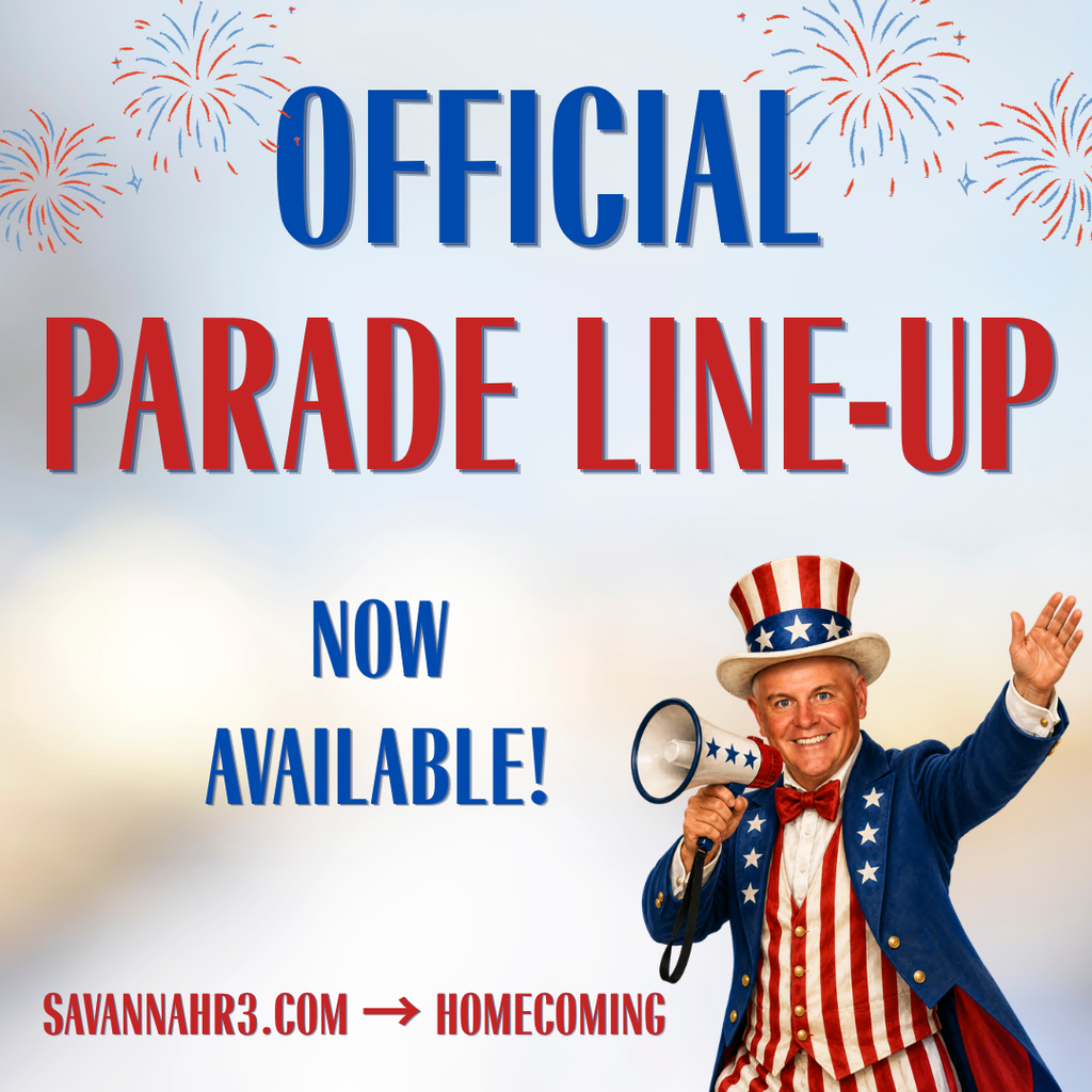 “Graphic announcing the official Savannah Homecoming Parade lineup is now available at savannahr3.com under Homecoming.”