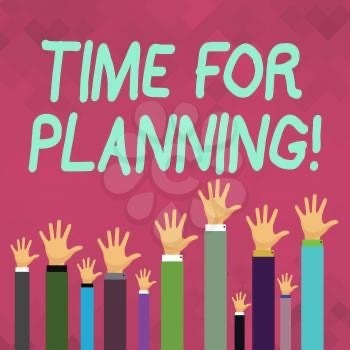 cartoon of hands raised with a banner that says "Time for Planning!)