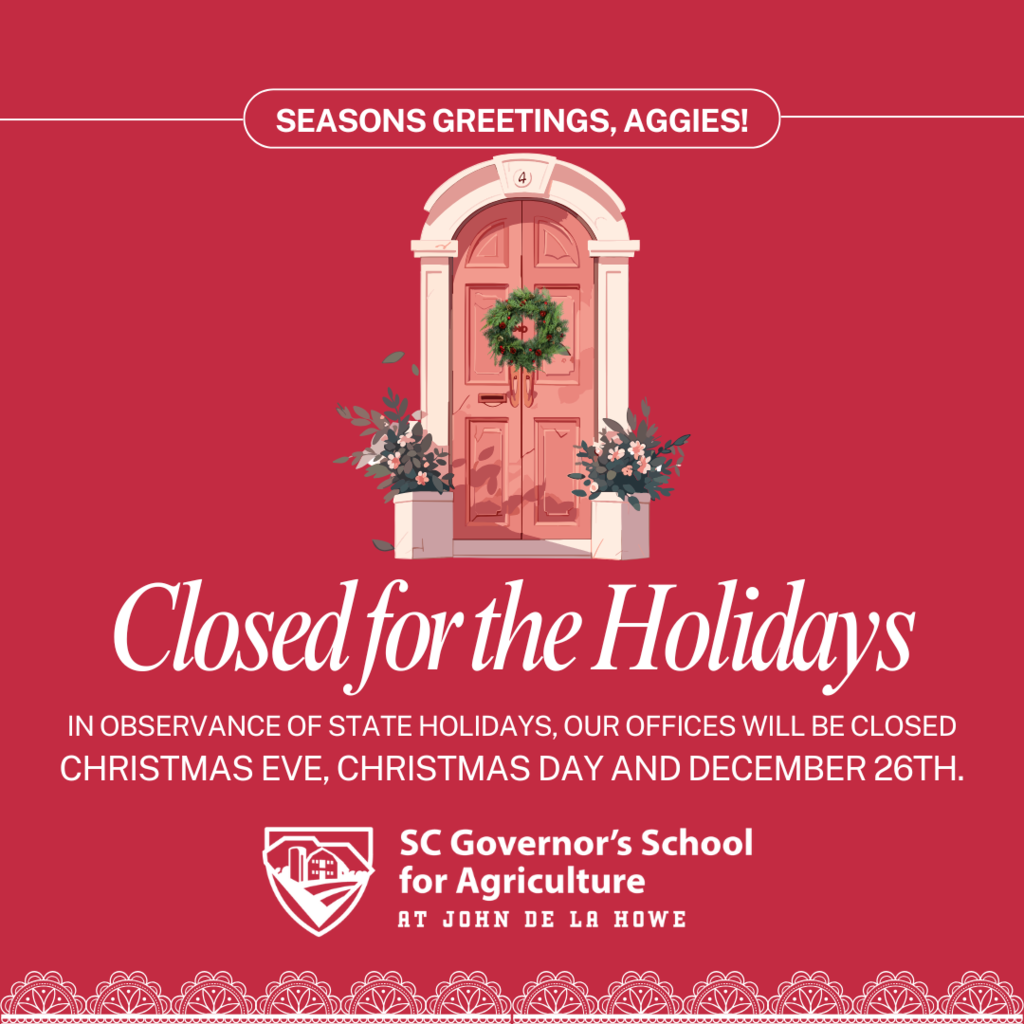 The SCGSA offices will observe state holidays Dec. 24-26.