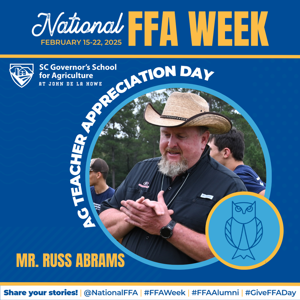 Mr. Russ Abrams is one of our veteran ag teachers at John de la Howe.