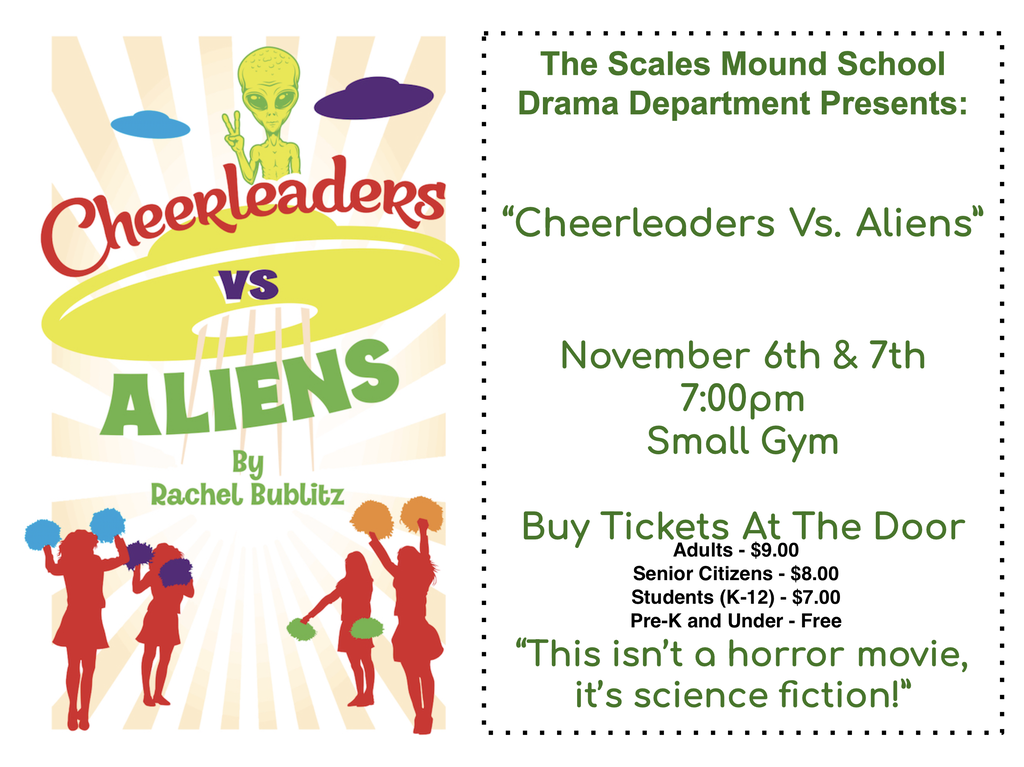 The Scales Mound School Drama Department Presents...