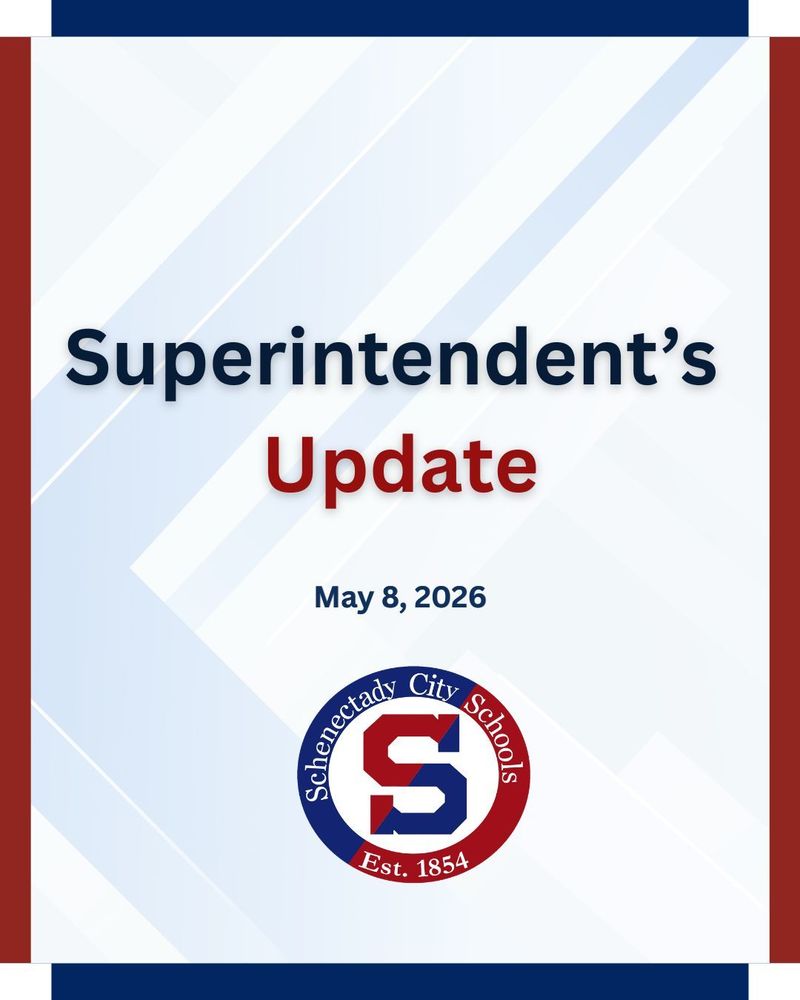 Superintendent's Update:  May 08 2026