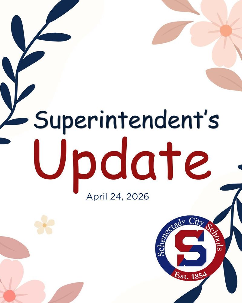 Superintendent's Update:  April 24 2026