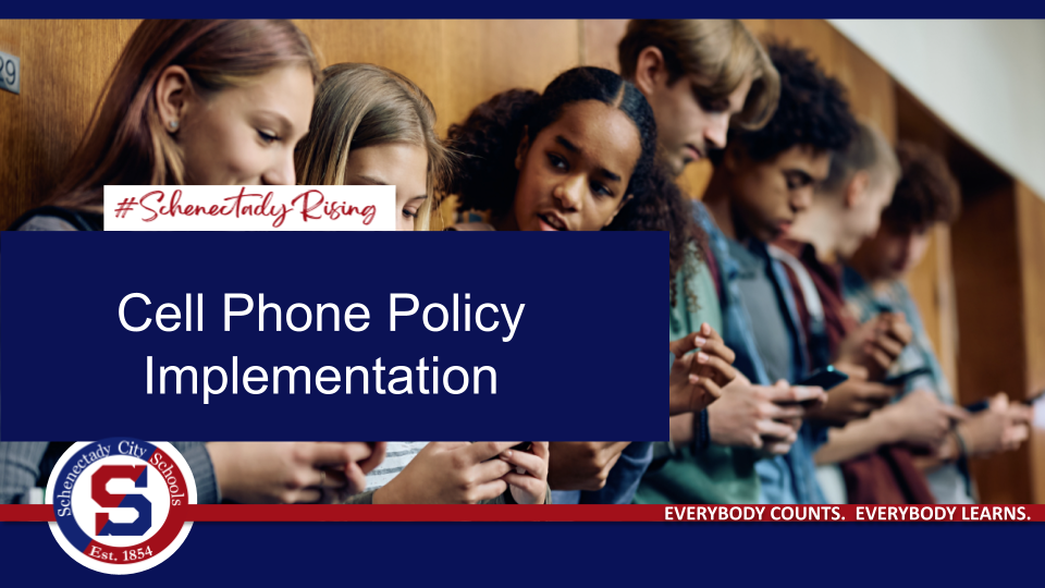 Cell Phone Policy Implementation