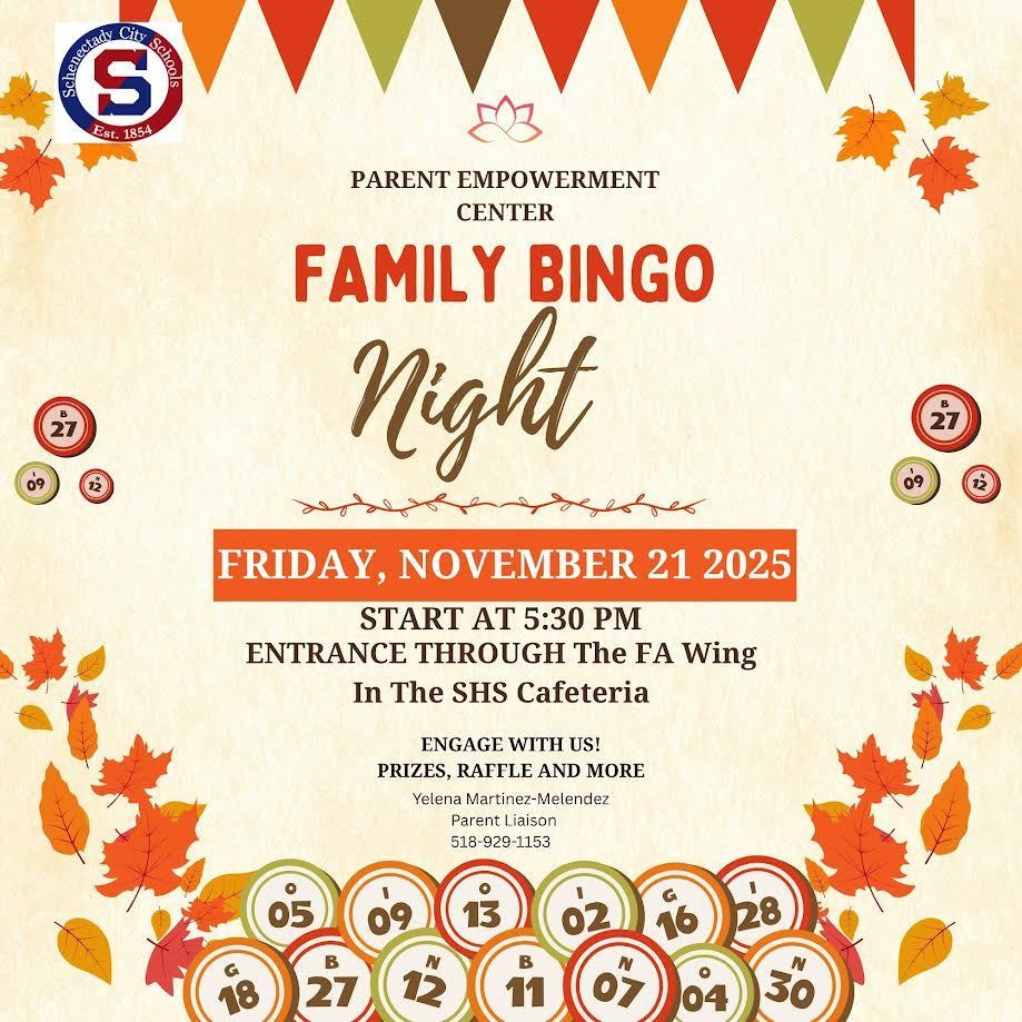 SHS Parent Empowerment Center invites you to a night of Family Bingo, Friday November 21st 2025 5:30 pm in SHS Cafe , Entrance FA Wing , Prizes & Raffles