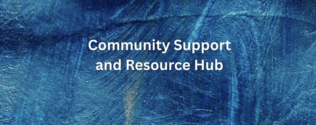 Community Support and Resource Hub