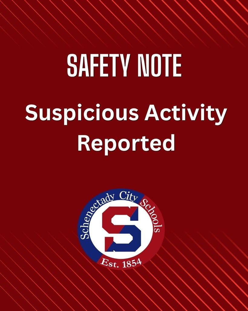 Safety Note:  Suspicious Activity Reported
