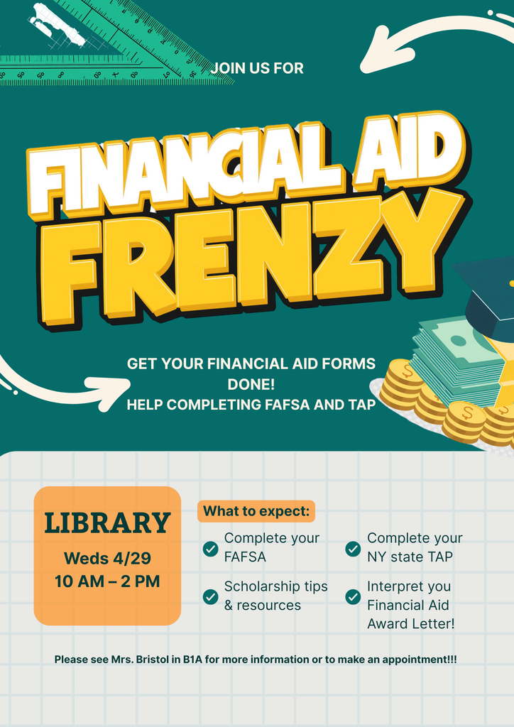 Financial Aid Frenzy SHS Library 10am-2pm 4/29
