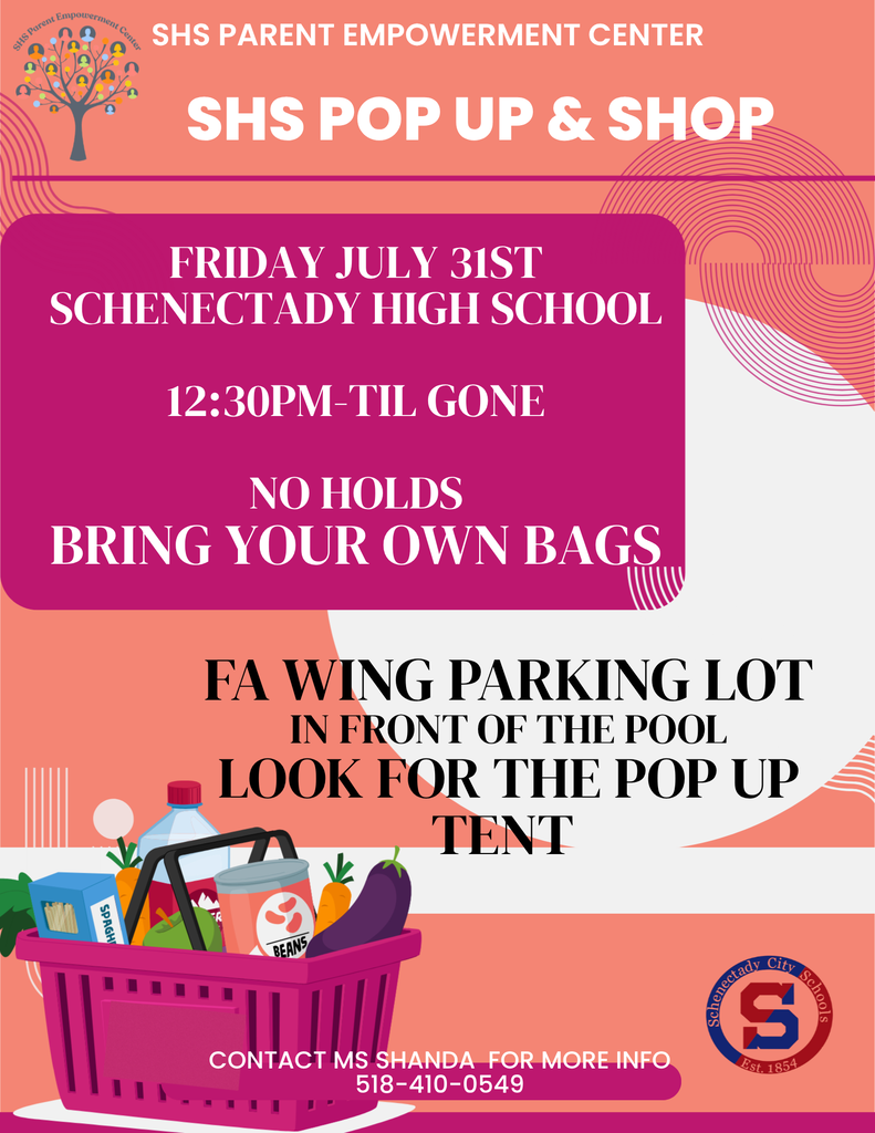 Schenectady High School pop-up pantry Schenectady High School fa parking lot Friday July 31st 12:30 p.m. until gone bring your own bag