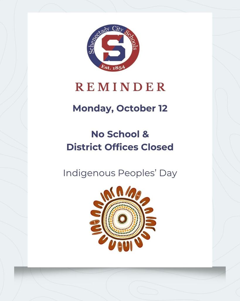 No School and District Office Closed Monday in observance of Indigenous Peoples' Day