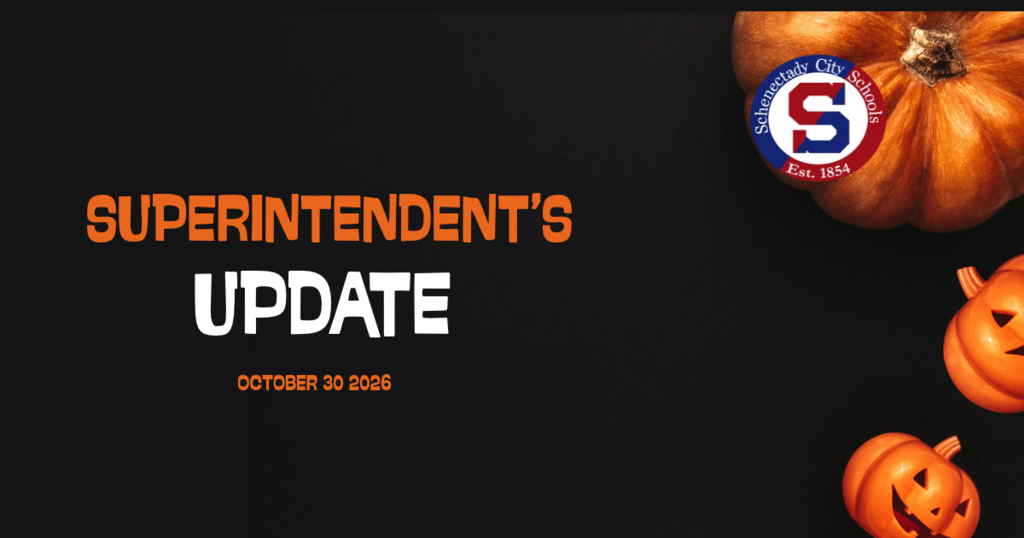 Superintendent's Update:  October 30, 2026