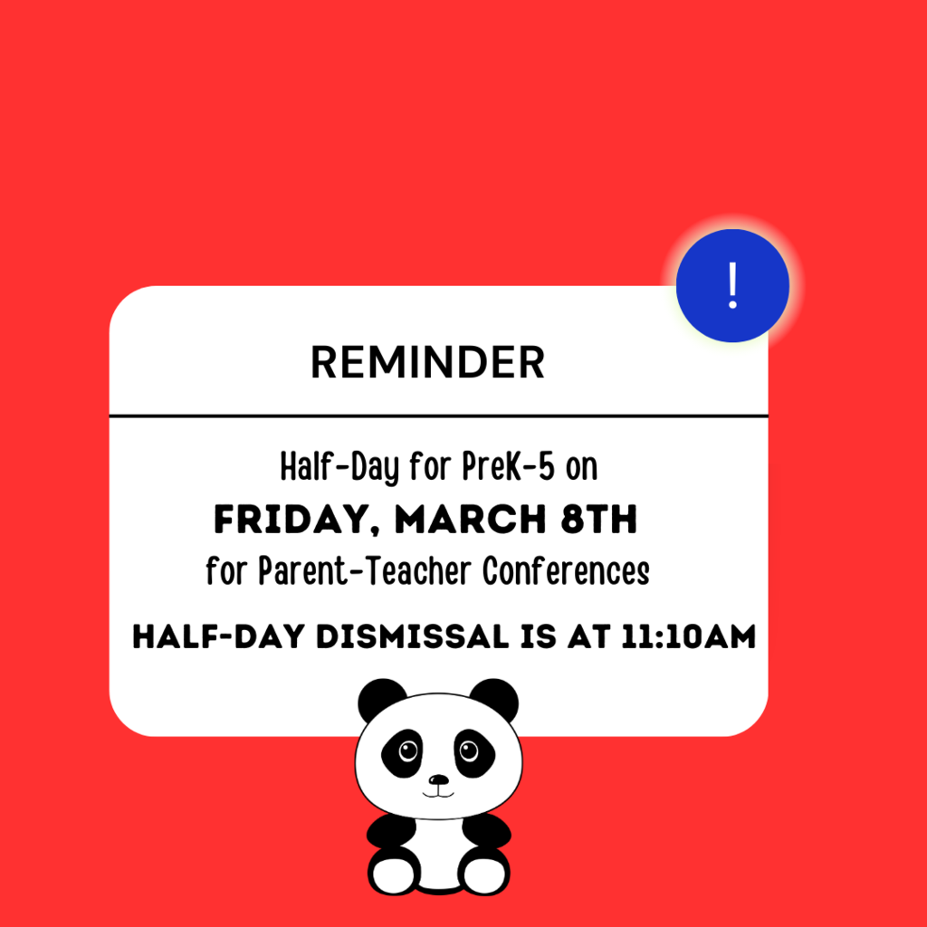 Reminder! Half-Day for PreK-5 on Friday, March 8th