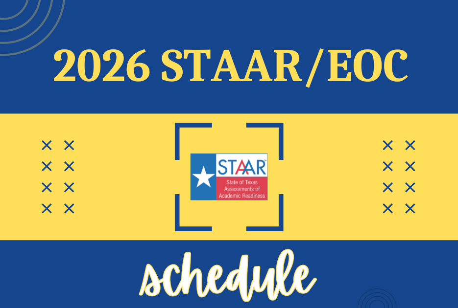 blue background with yellow banner across the center.  text reads "2026 staar/eoc schedule." the staar logo is centered in image.