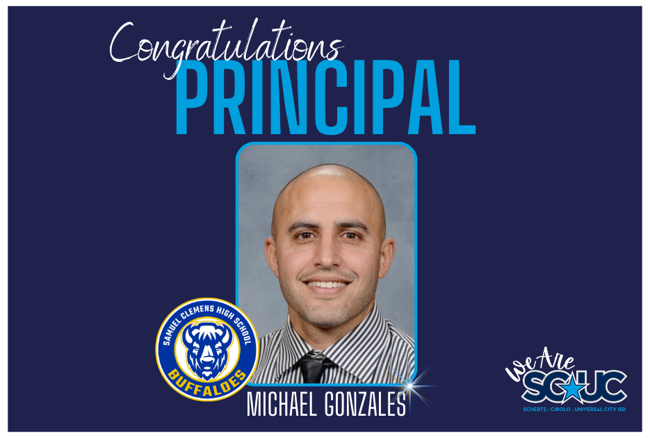 Congrulations, Michael Gonzales, Principal, Clemens