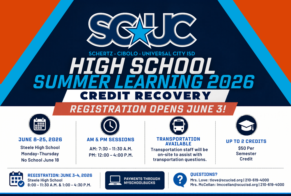 Promotional SCUC ISD flyer for High School Summer Learning 2026 Credit Recovery. The flyer features a navy blue, bright blue, white, and orange color scheme with the SCUC logo prominently displayed at the top. Large text reads “High School Summer Learning 2026” followed by “Credit Recovery” and an orange banner stating “Registration Opens June 3!” The flyer includes four main informational sections with icons: Calendar icon: June 8–25, 2026 at Steele High School, Monday–Thursday, with no school on June 18. Clock icon: AM session from 7:30–11:30 a.m. and PM session from 12:00–4:00 p.m. Bus icon: Transportation available, with transportation staff on-site to assist families. Graduation cap icon: Students may attempt up to 2 credits for $50 per semester credit. Additional details at the bottom include: Registration dates June 3–4, 2026 at Steele High School from 8:00–11:30 a.m. and 1:00–4:30 p.m. Payments must be made through MySchoolBucks. Contact information for Mrs. Love and Mrs. McClellan, including email addresses and phone numbers. The layout uses bold typography, modern geometric shapes, and clear section dividers for readability.