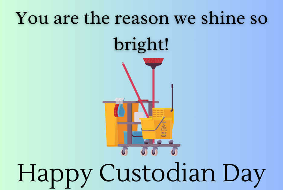 Happy Custodian Day