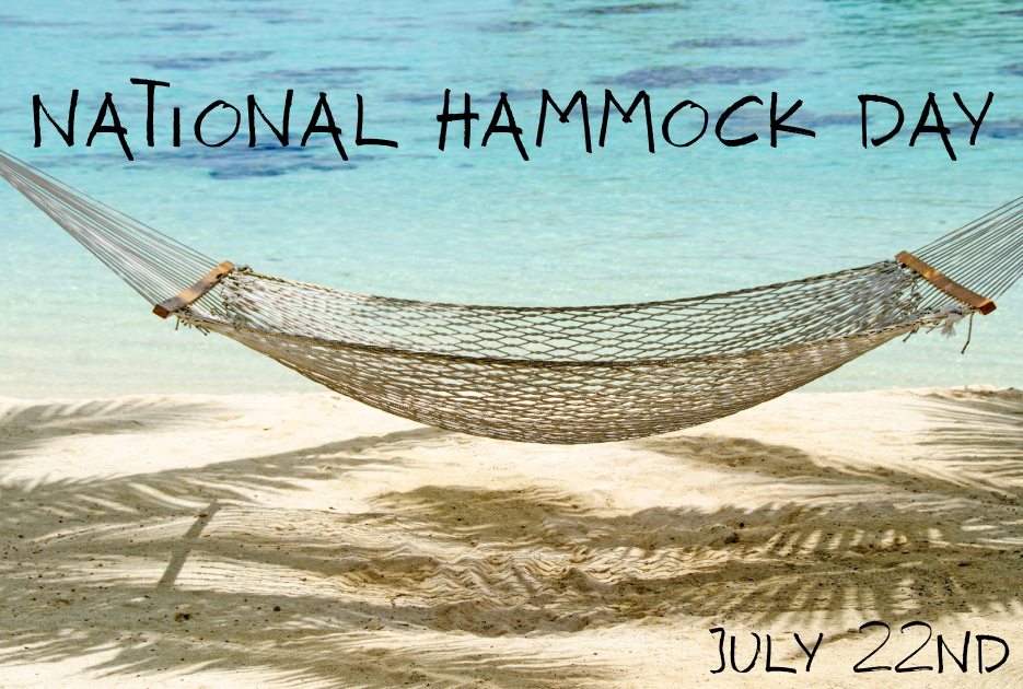 National Hammock Day - July 22nd